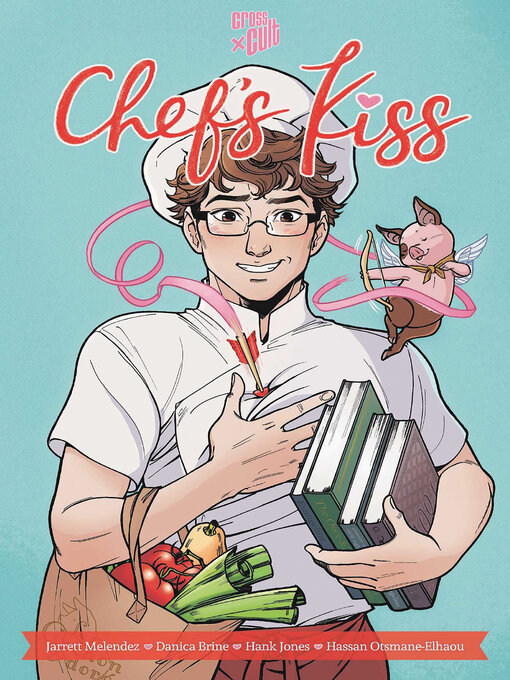 Title details for Chef's Kiss by Jarrett Melendez - Available